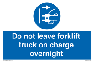 Do not leave forklift truck on charge overnight
